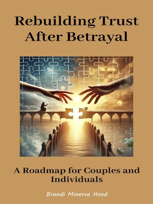 cover image of Rebuilding Trust After Betrayal